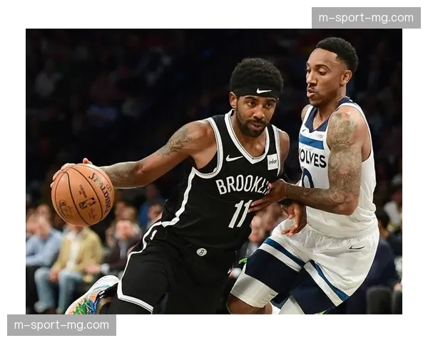 篮网防守时序后程发力,关键时刻专注度提升成逆转比赛关键变量