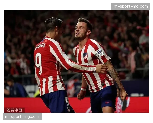 马竞3-2毕巴终结连败：西蒙尼三中卫变阵的攻防平衡